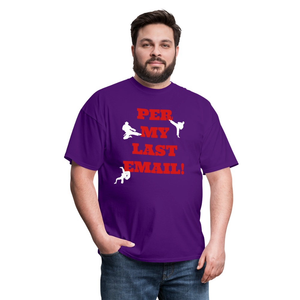 Unisex Classic T-Shirt - Per my last email - purple