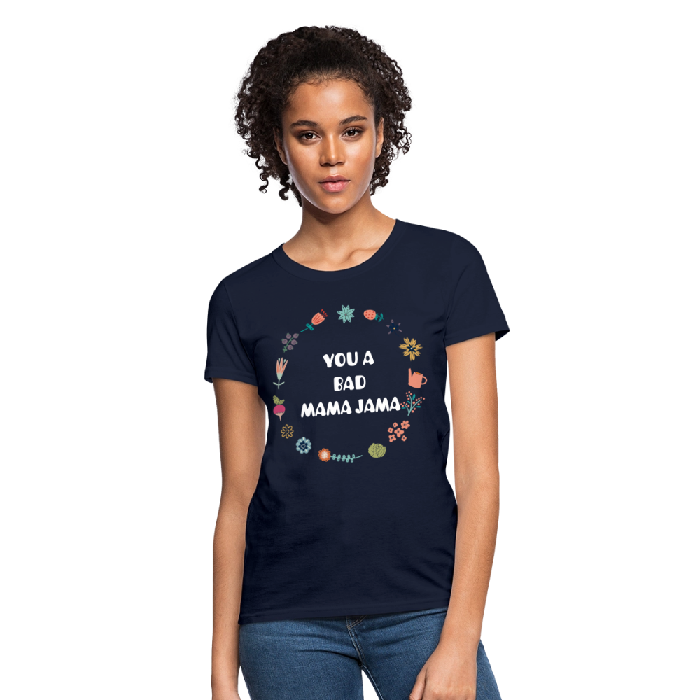 Women's T-Shirt - You a bad mama jama - navy