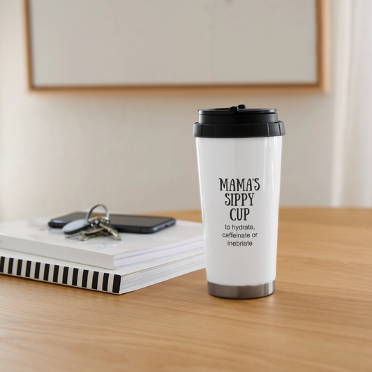 16 oz Travel Mug - Mama's Sippy Cup - white